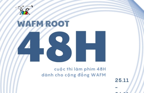 Chương trình làm phim 48h - WAFM ROOT 2023